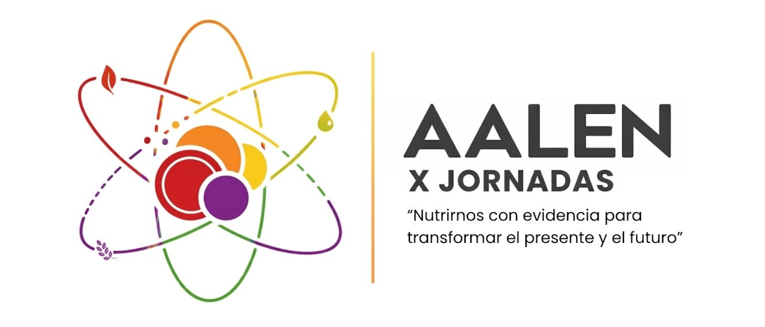 AALEN X Jornadas — Nutrirnos con evidencia para transformar el presente y el futuro