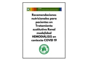 Recomendaciones nutricionales para Hemodiálisis en contexto COVID-19