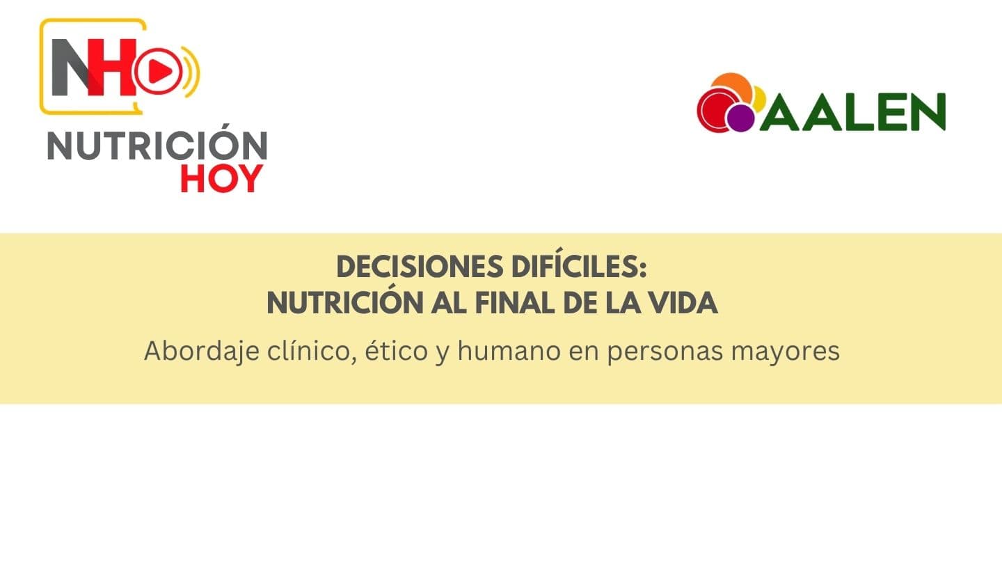 Decisiones difíciles: nutrición al final de la vida